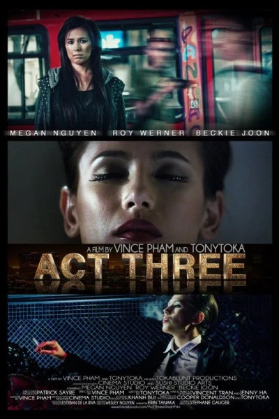 Act Three Short Film