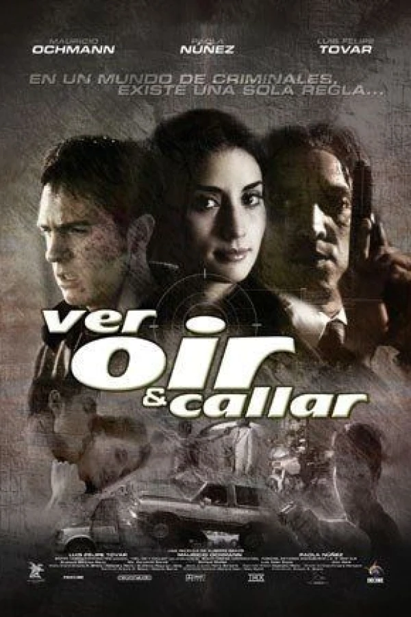 Ver, oir y callar Poster