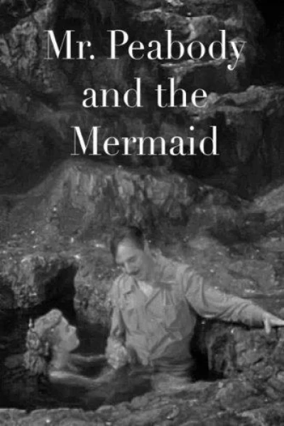 Mr. Peabody and the Mermaid