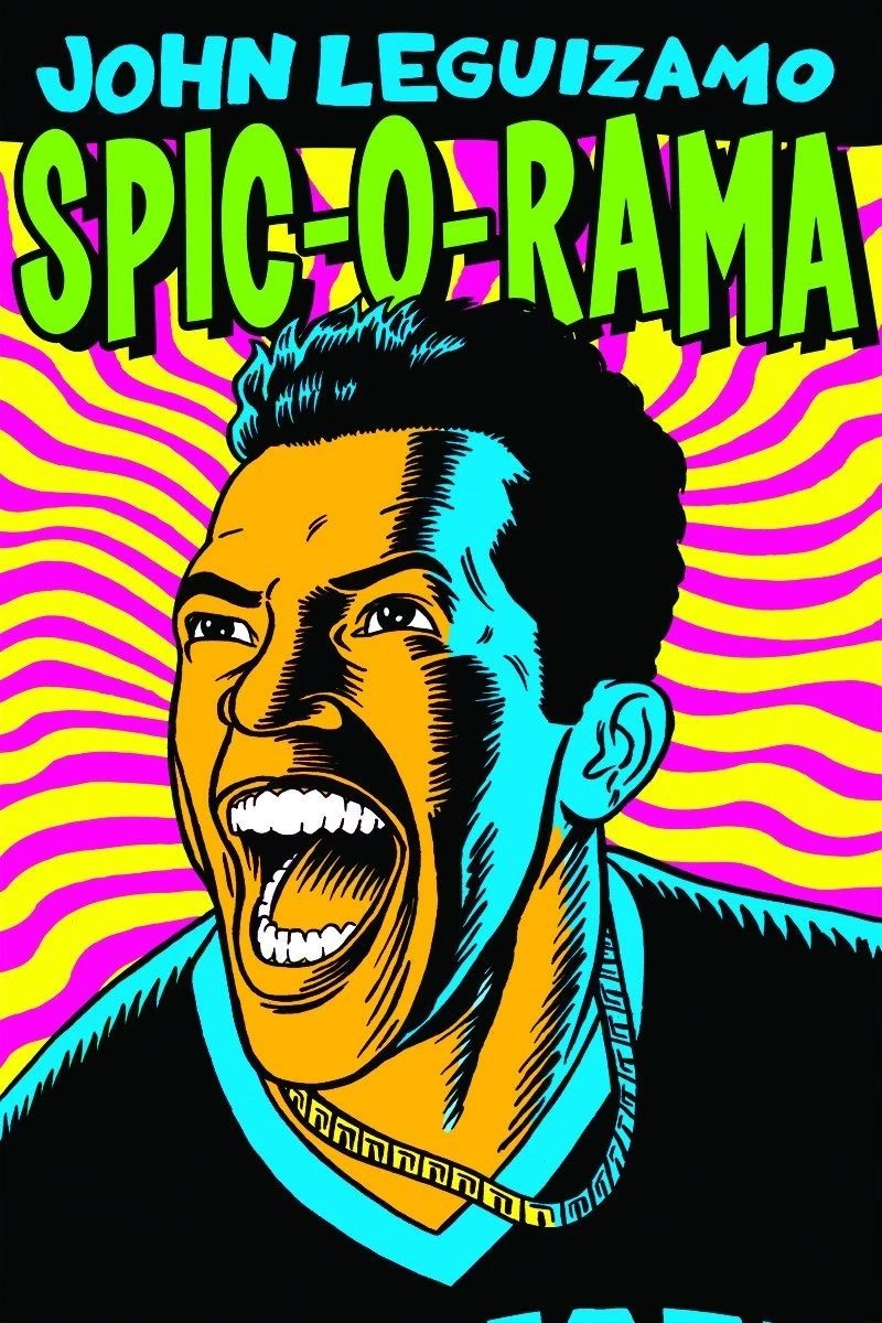 Spic-o-Rama: A Dysfunctional Comedy Poster