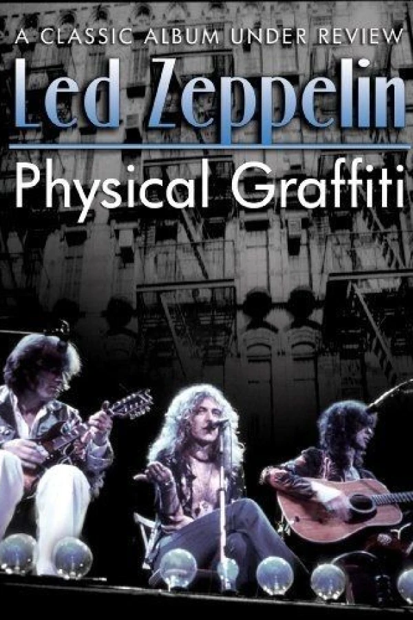 Led Zeppelin - Physical Graffiti: A Classic Album Under Review Poster