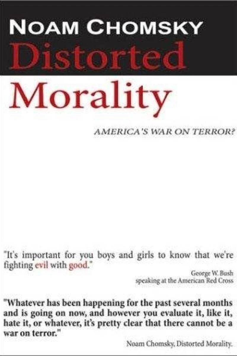 Noam Chomsky: Distorted Morality Poster