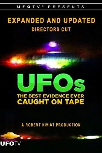 UFOs: The Best Evidence Ever Caught on Tape