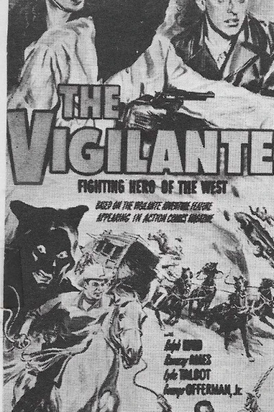 The Vigilante: Fighting Hero of the West