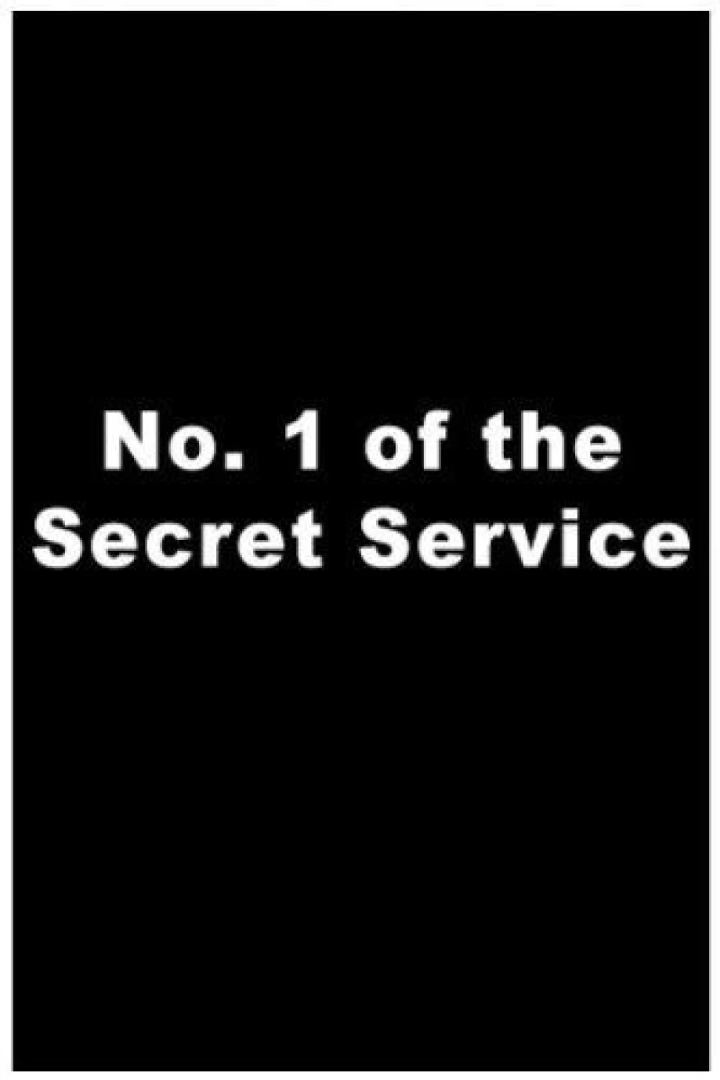 Number One of the Secret Service Poster