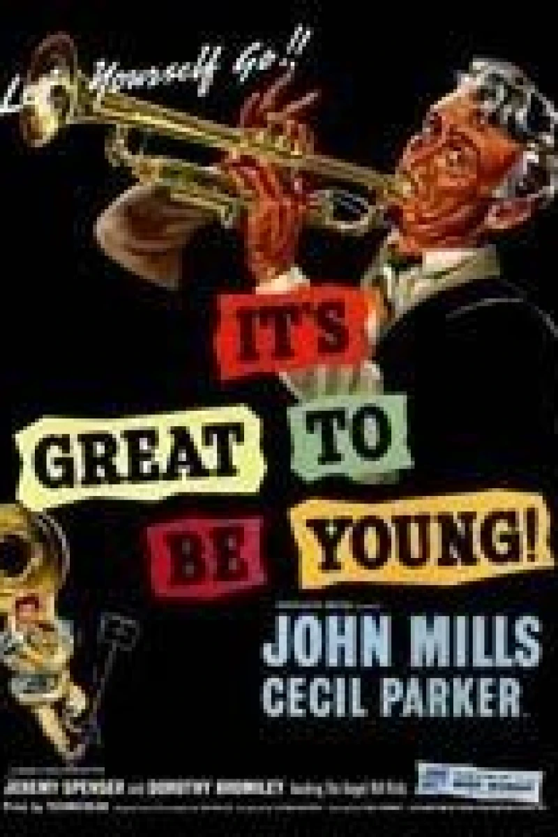It's Great to Be Young! Poster