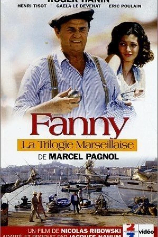 La trilogie marseillaise: Fanny Poster