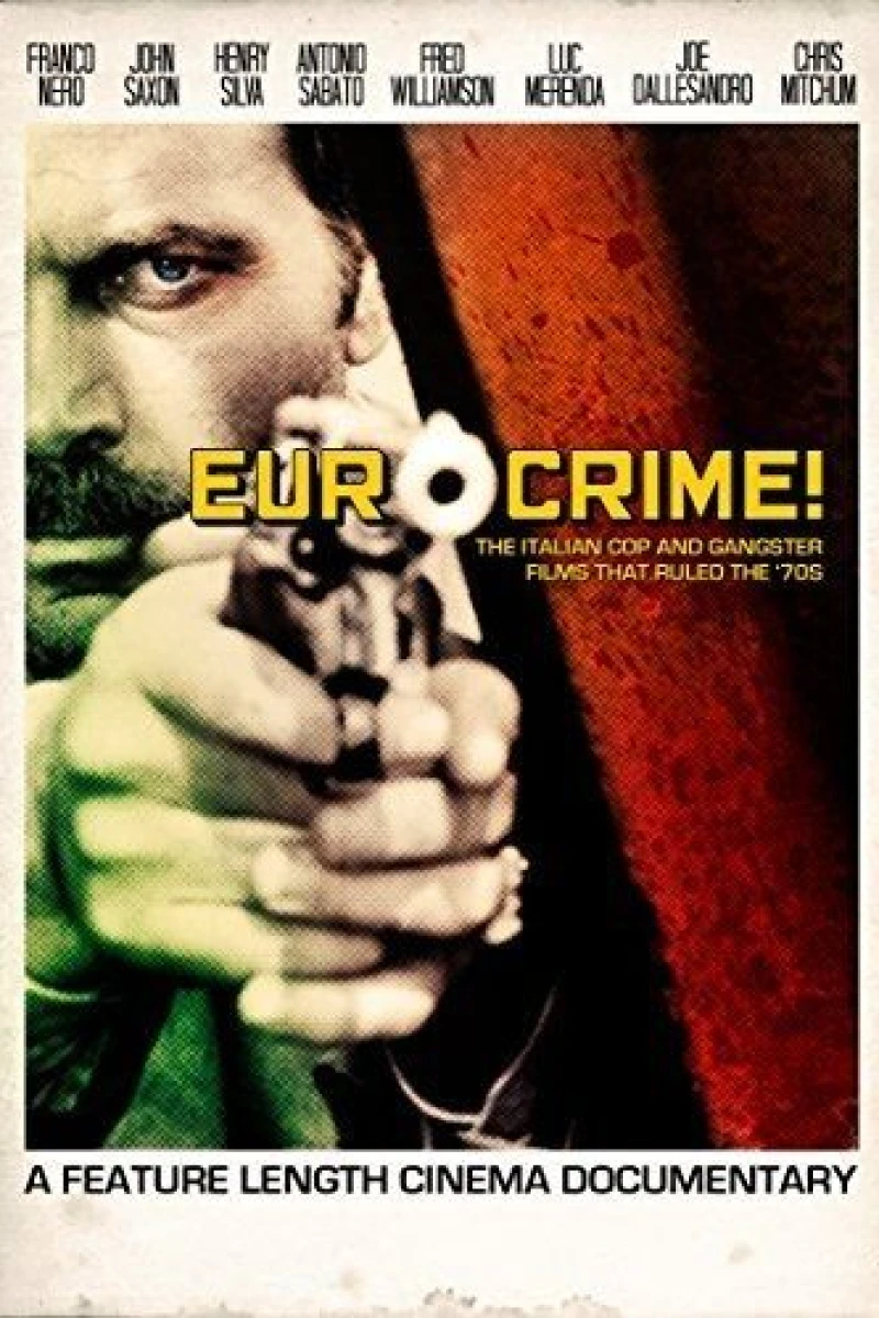 Eurocrime! The Italian Cop and Gangster Films That Ruled the '70s Poster