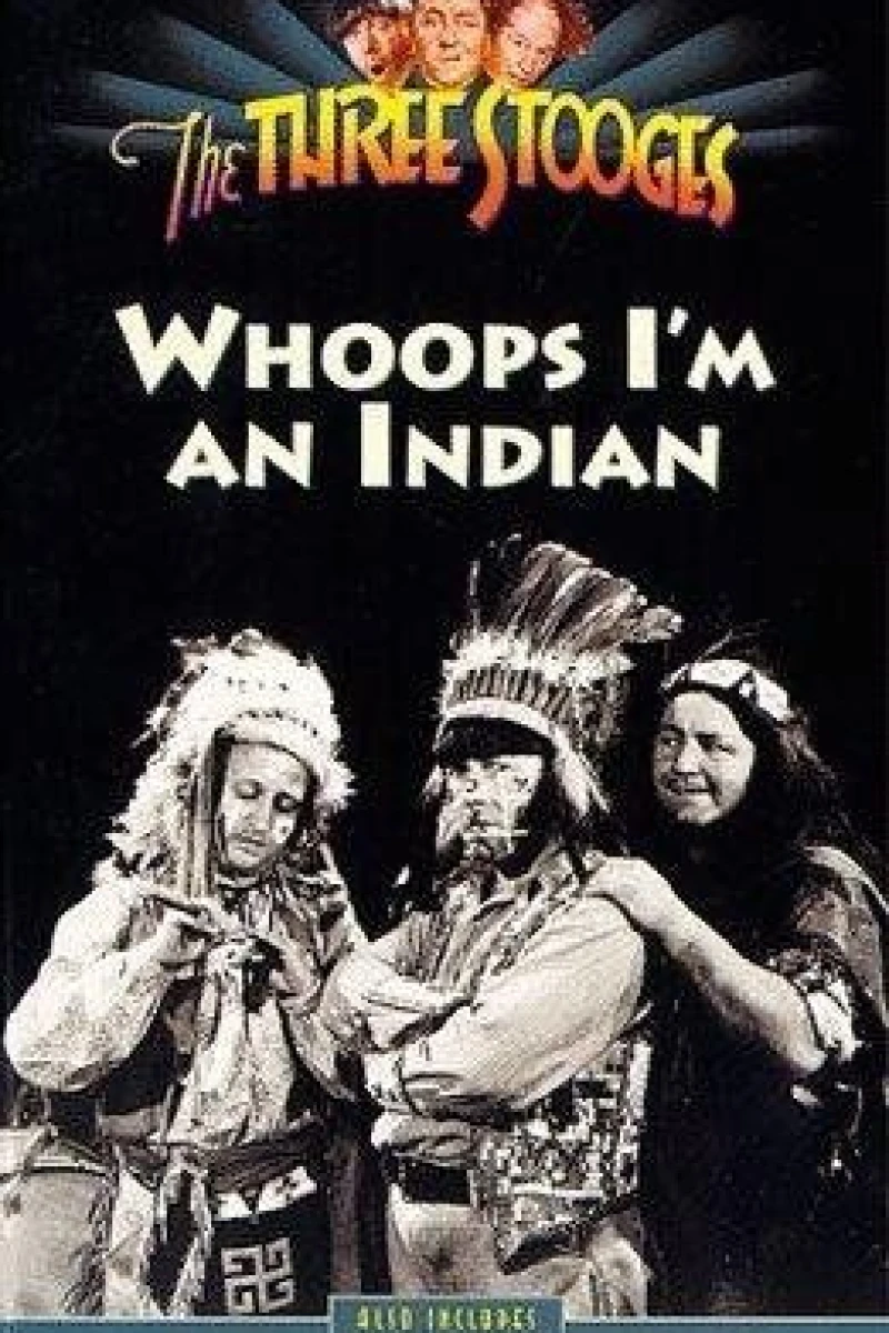 Whoops, I'm an Indian! Poster