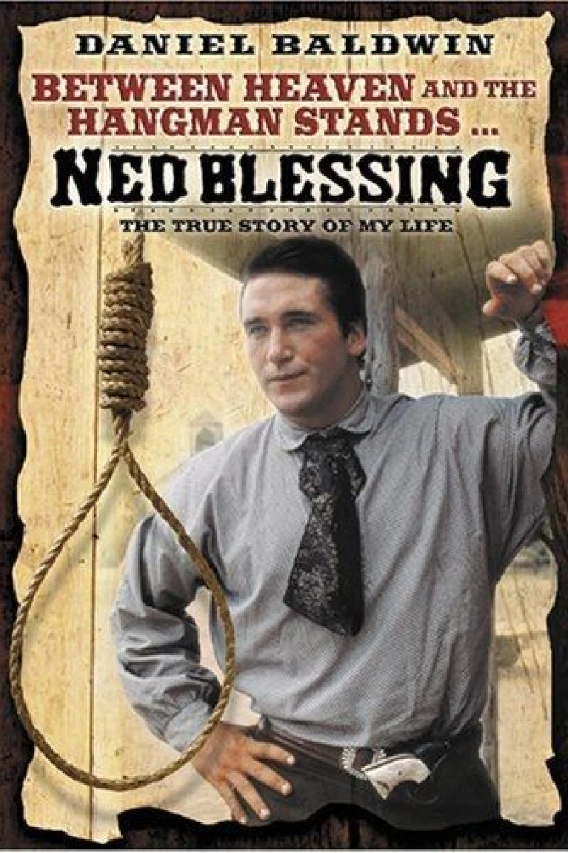 Ned Blessing: The True Story of My Life Poster