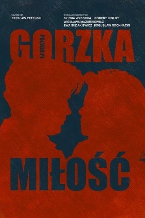 Gorzka milosc Poster