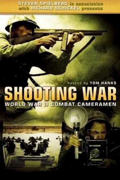 Shooting War: World War II Combat Cameramen