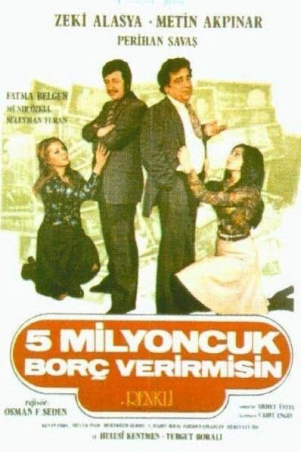 Bes milyoncuk borç verir misin? Poster