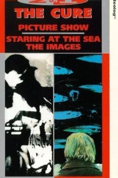 The Cure: Staring at the Sea - The Images