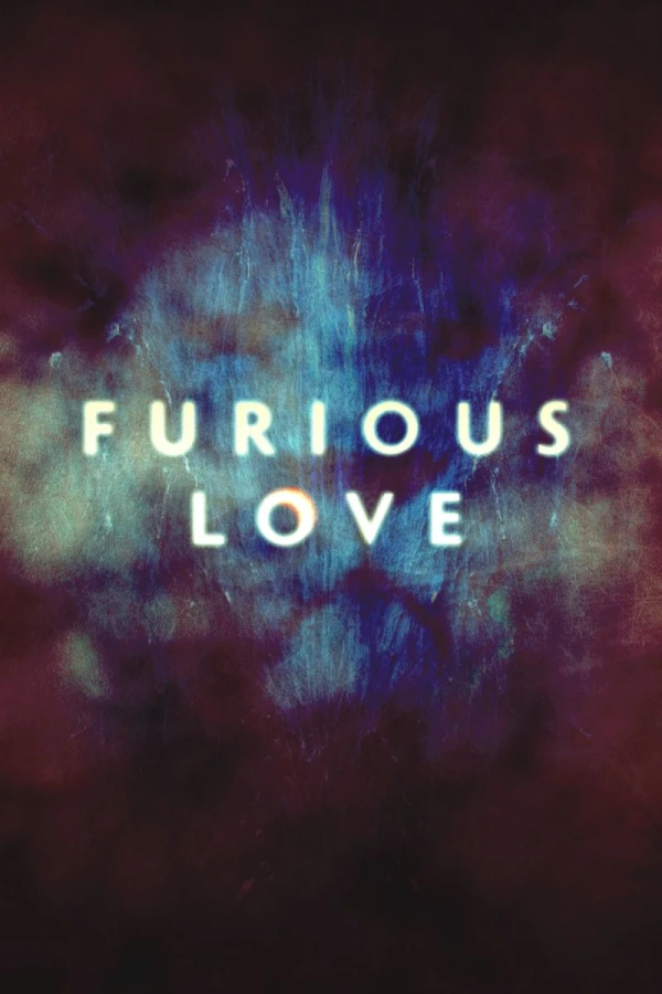 Furious Love Poster