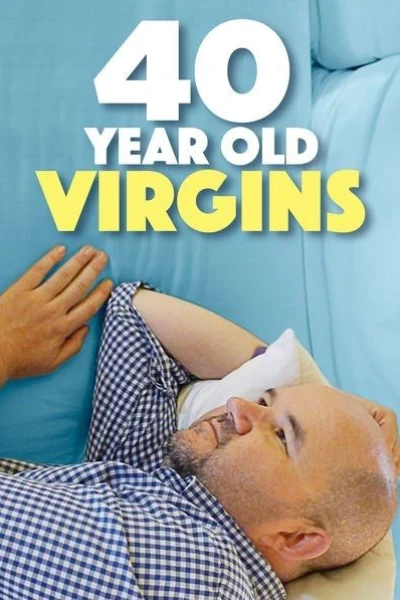 40 Year Old Virgins