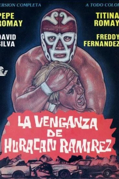 La venganza de Huracán Ramirez