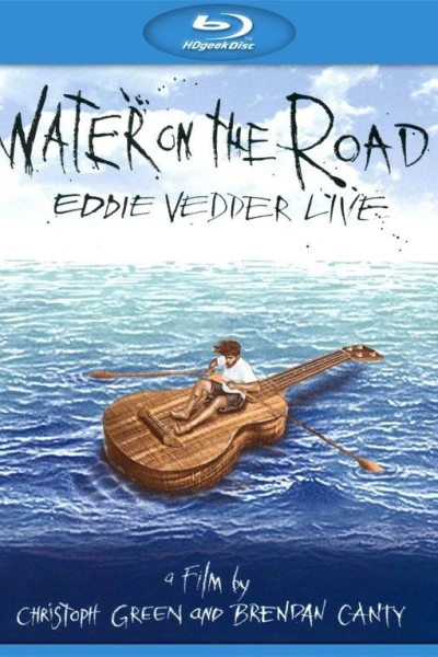 Water On The Road - Eddie Vedder Live