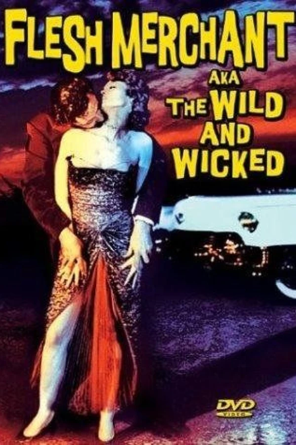 The Wild and Wicked Poster