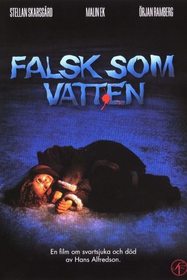 Falsk som vatten Poster