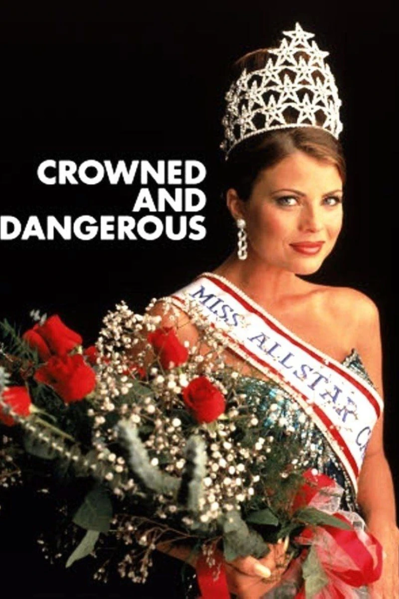 Crowned and Dangerous Poster