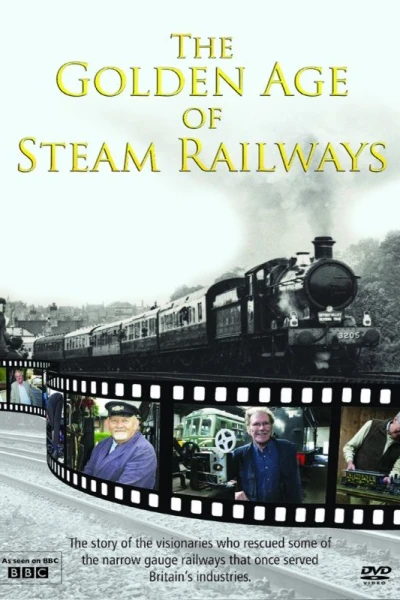 The Golden Age of Steam Railways