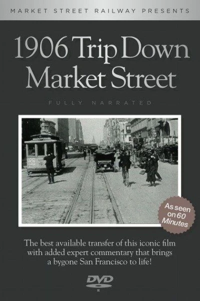 1906 Trip Down Market Street