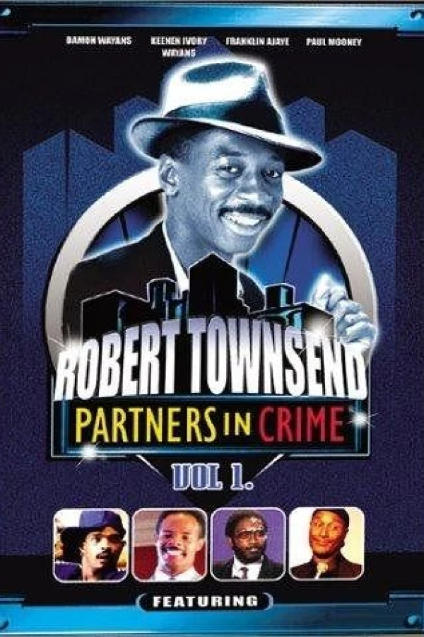 The Best of Robert Townsend His Partners in Crime Poster