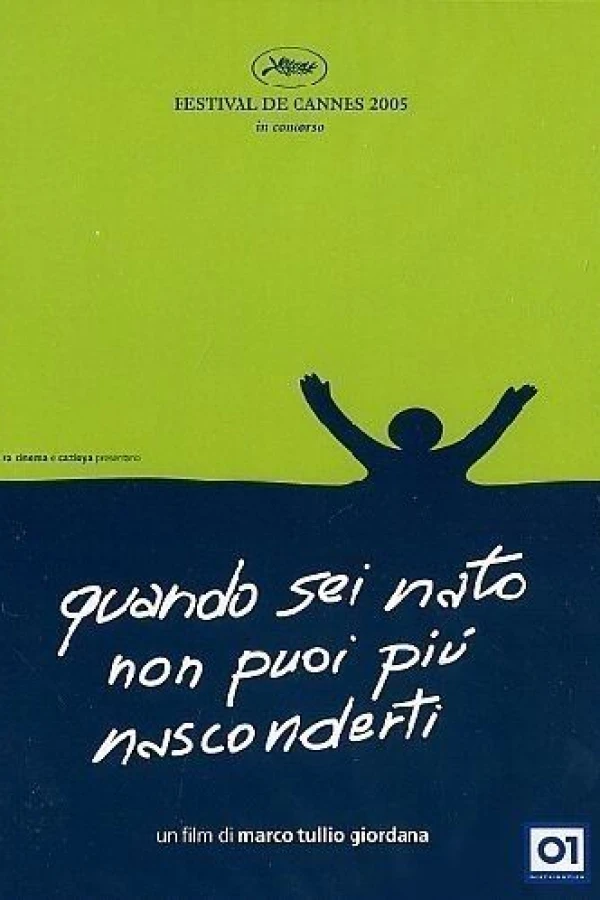 Quando sei nato non puoi più nasconderti Poster