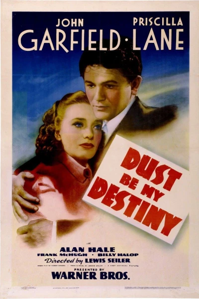 Dust Be My Destiny