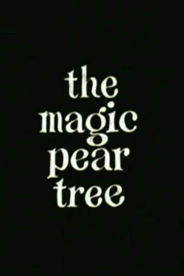 The Magic Pear Tree Poster