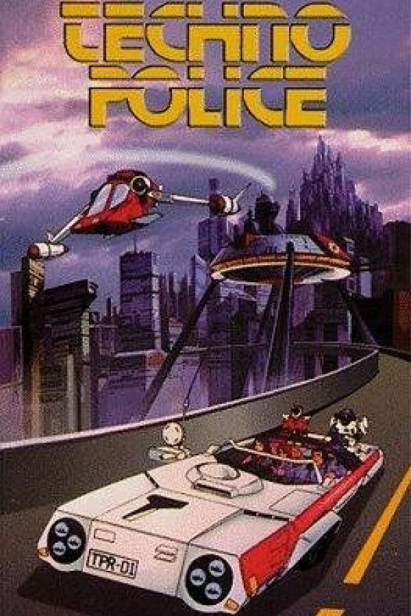 Techno Police 21C Poster