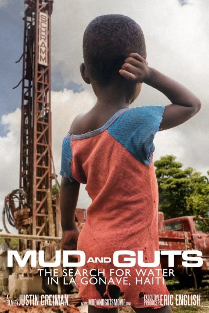 Mud and Guts: The Search for Water in La Gonave, Haiti Poster