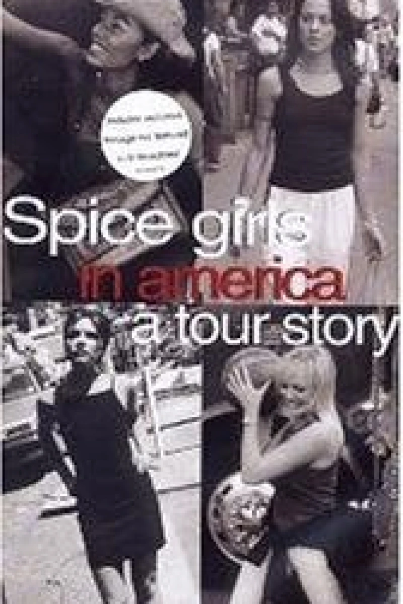 The Spice Girls in America: A Tour Story Poster