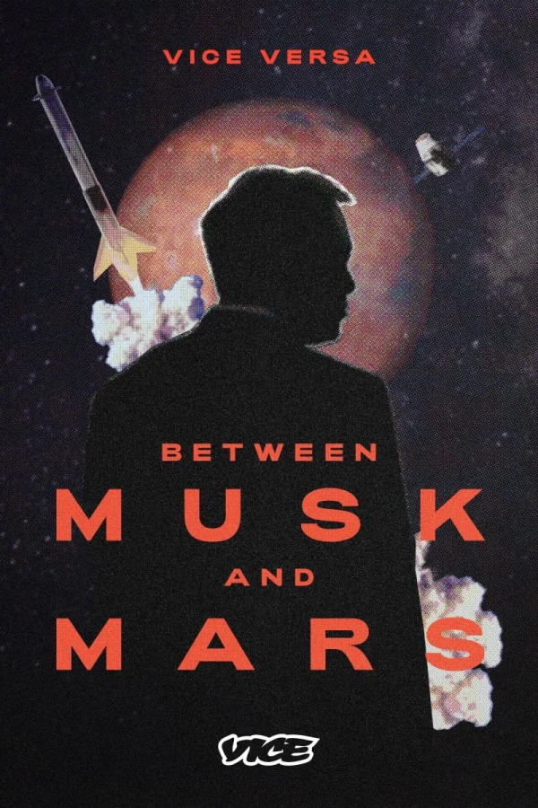 Between Musk and Mars Poster