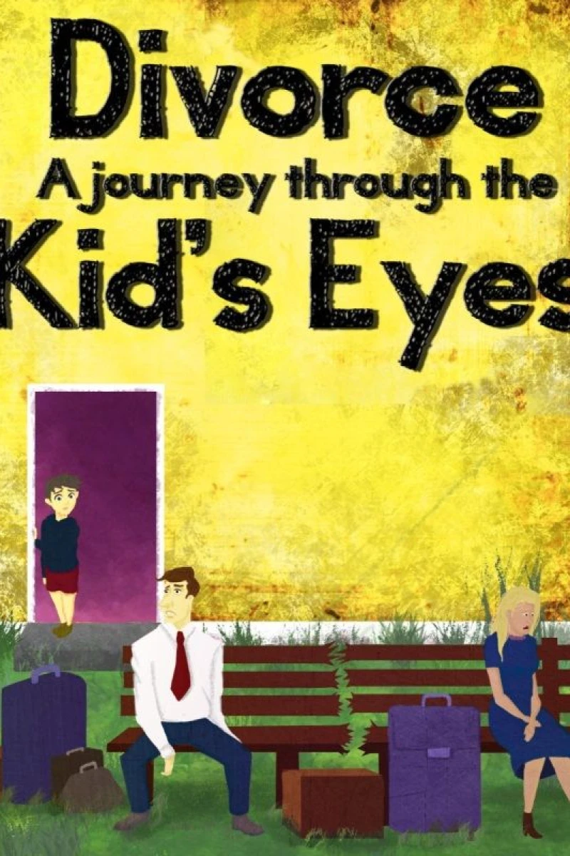 Divorce: A Journey Through the Kids' Eyes Poster
