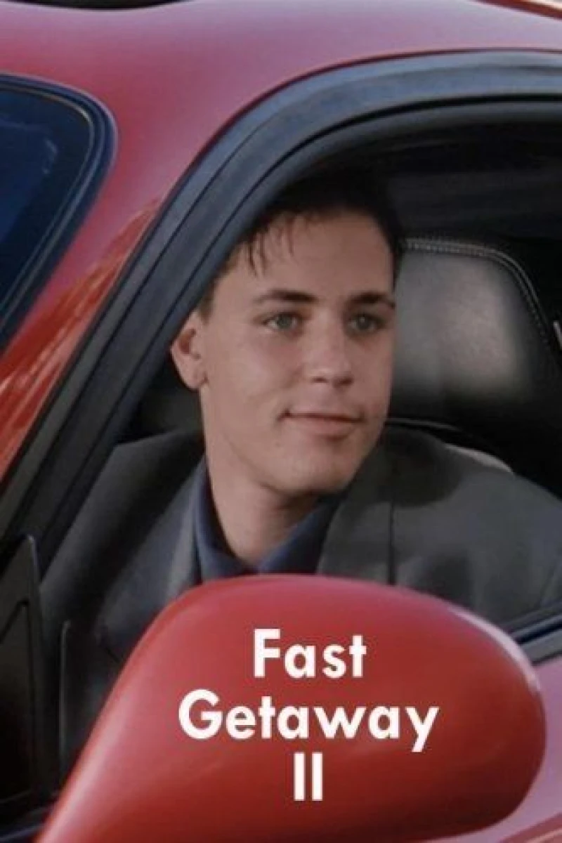 Fast Getaway II Poster