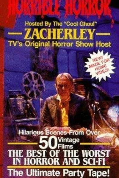 Horrible Horror - Hosted By Zacherley