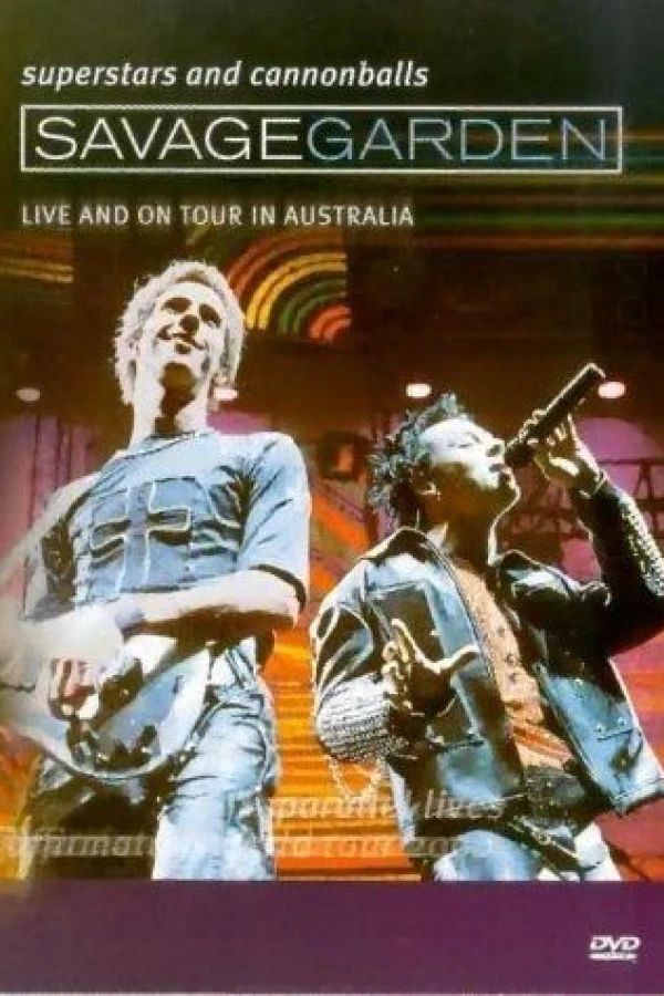 Savage Garden: Superstars and Cannonballs: Live and on Tour in Australia Poster