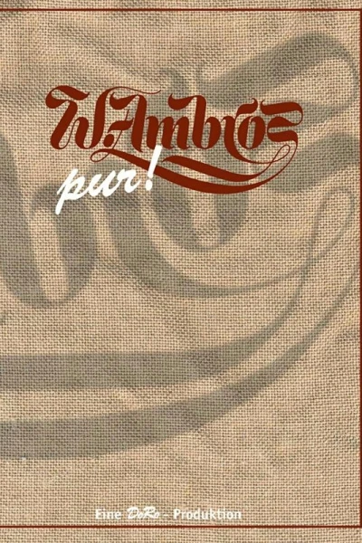 Ambros pur!