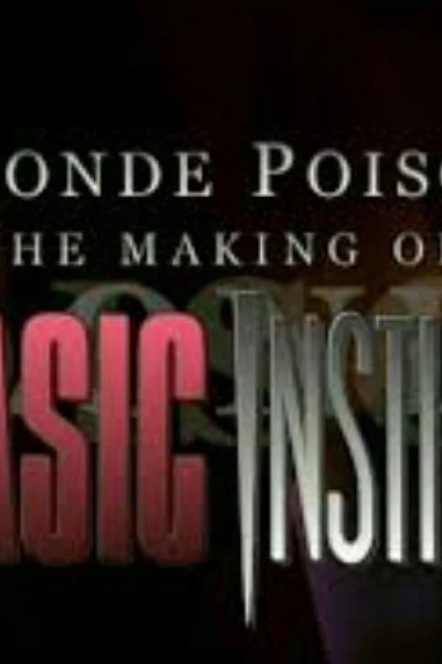 Blonde Poison: The Making of 'Basic Instinct'