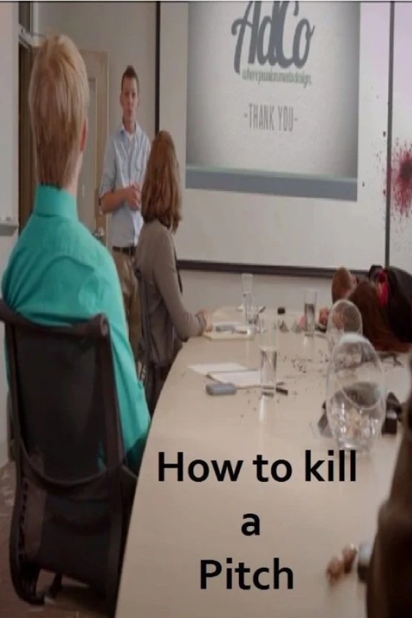 How to Kill a Pitch Poster