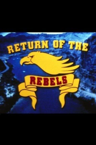 Return of the Rebels