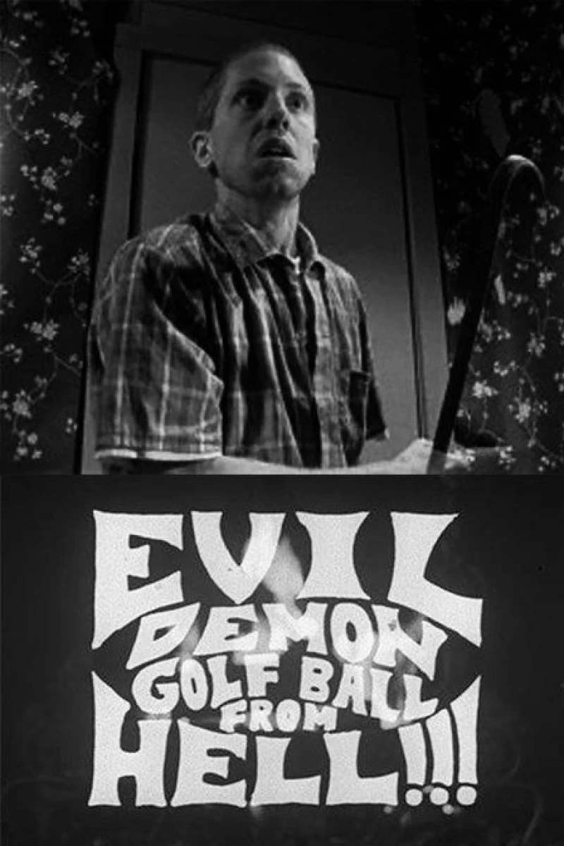 Evil Demon Golf Ball From Hell!!! Poster