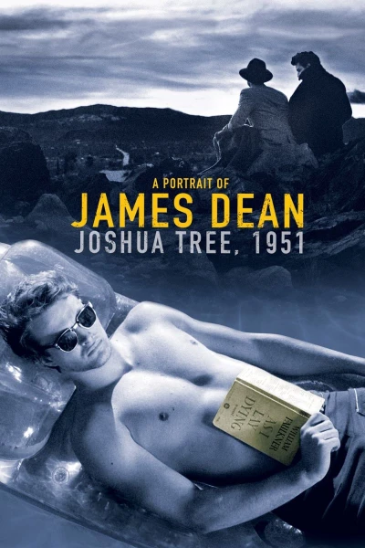 Joshua Tree, 1951: A Portrait of James Dean