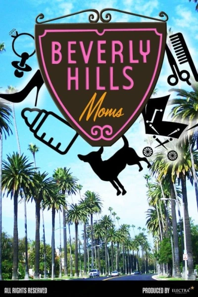 Beverly Hills Moms