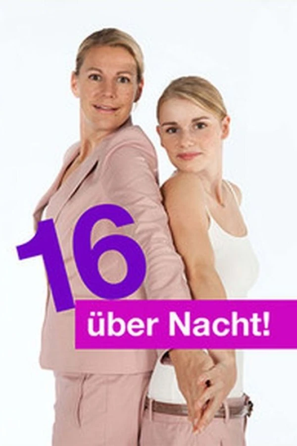 16 über Nacht! Poster