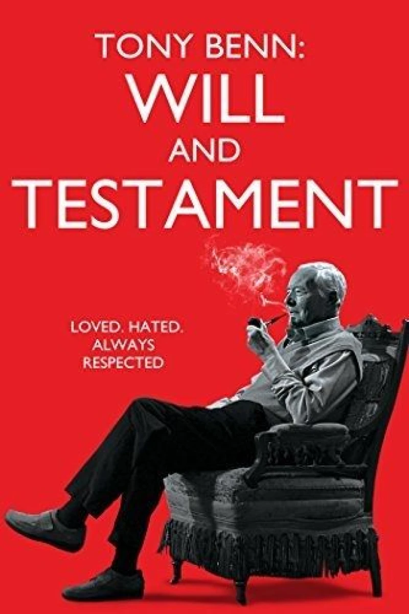 Tony Benn: Will and Testament Poster