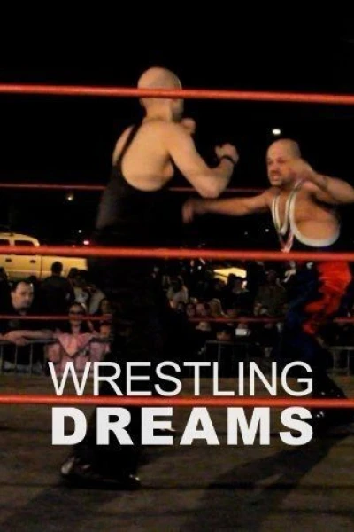 Wrestling Dreams