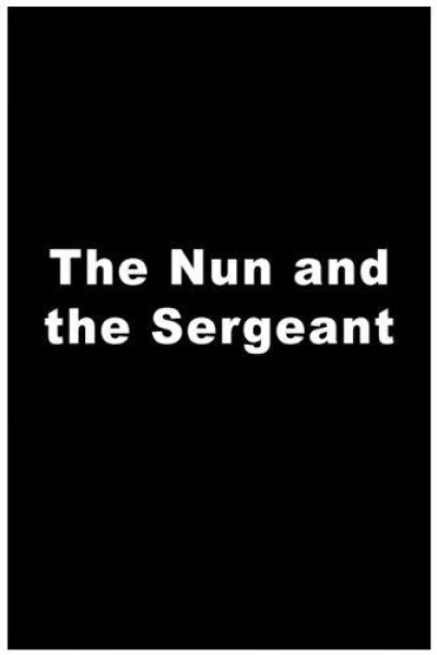 The Nun and the Sergeant